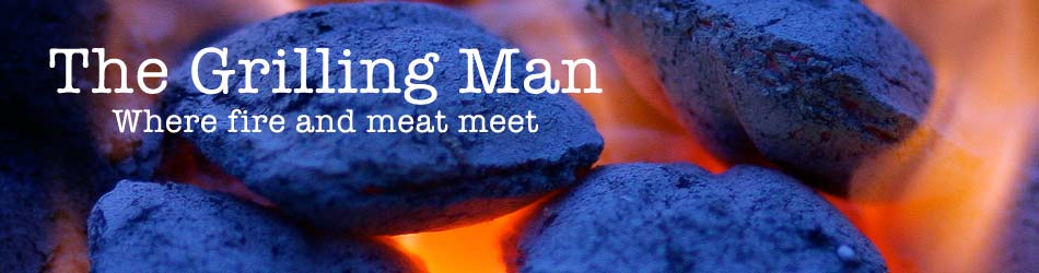The Grilling Man The Grilling Man